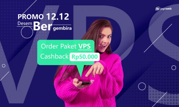 Promo 12.12 | Promo VPS CASHBACK 50rb!!