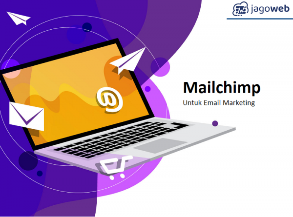 Tutorial Menggunakan Mailchimp Untuk Email Marketing