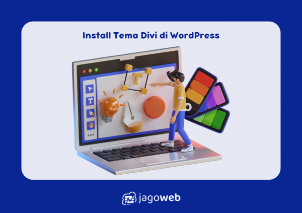 Tutorial Menginstall Tema Divi di WordPress