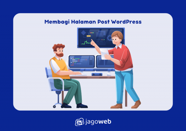 Cara Membagi Post WordPress Menjadi Beberapa Halaman