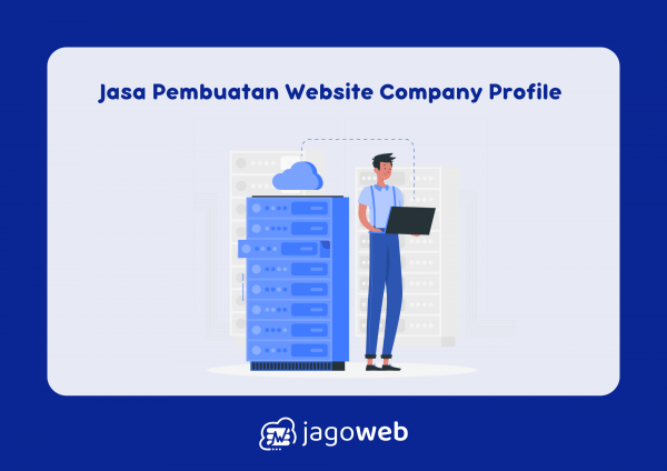 Jasa Pembuatan Website Company Profile Murah Terbaik dan Profesional