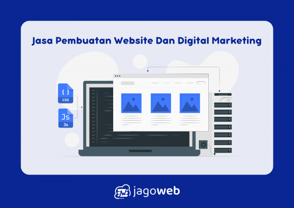 Jasa Pembuatan Website Dan Digital Marketing Terbaik dan Terpercaya