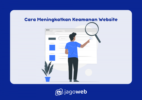 Cara Meningkatkan Keamanan Website dengan Langkah Praktis