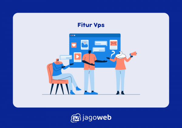 Fitur Vps yang Harus Anda Ketahui untuk Kebutuhan Server
