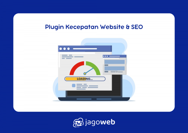 Plugin Yang Dapat Membantu Mengoptimalkan Kecepatan Website Adalah untuk Peningkatan SEO