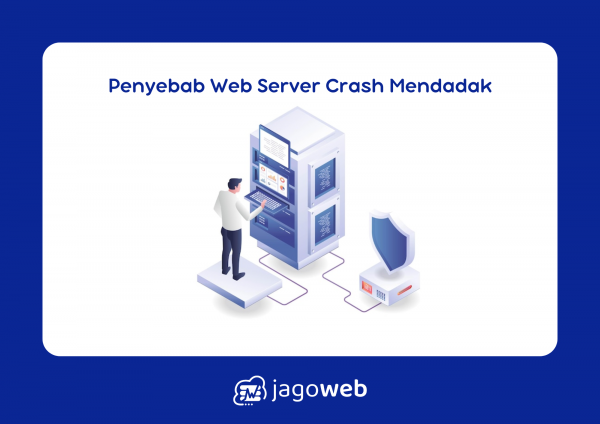 Apa Yang Mungkin Menjadi Penyebab Jika Web Server Mengalami Crash Secara Mendadak?