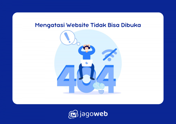 Cara Mengatasi Website Tidak Bisa Dibuka dengan Teknik Troubleshooting yang Tepat