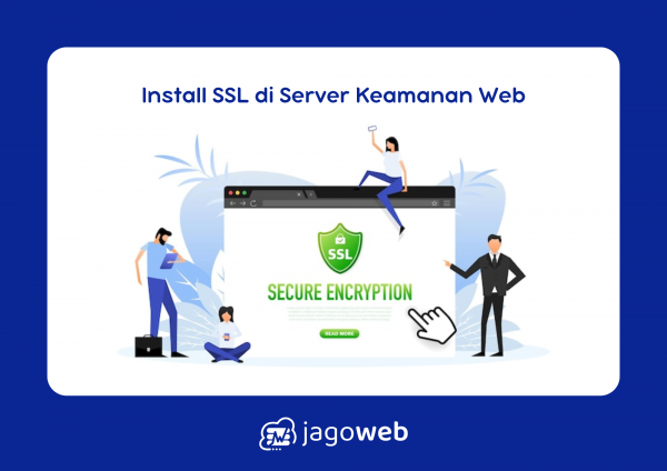 Cara Install SSL di Server untuk Keamanan Data dan Perlindungan Website Anda
