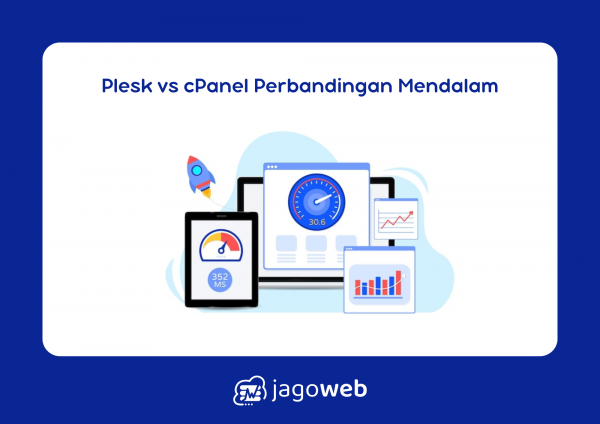Plesk Vs CPanel: Perbandingan Mendalam untuk Pilihan Control Panel Hosting Terbaik
