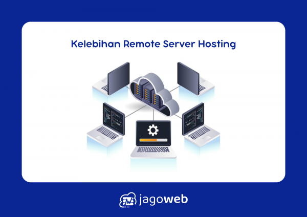 Kelebihan Dan Kekurangan Remote Server dalam Pengelolaan Hosting dan Keamanan Website