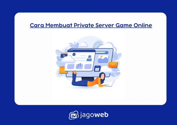 Cara Membuat Private Server Game Online untuk Pengalaman Bermain yang Lebih Aman