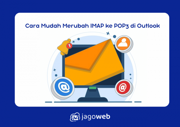 Cara Mudah Merubah IMAP ke POP3 di Outlook  2025