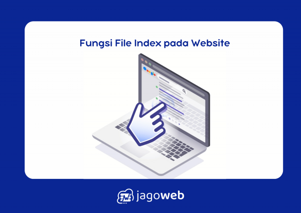 Fungsi File Index pada Website: Pengertian & Cara Kerja