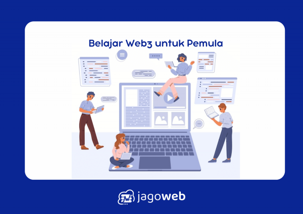 Belajar Web3 untuk Pemula: Panduan Praktis dan Mudah Dipahami