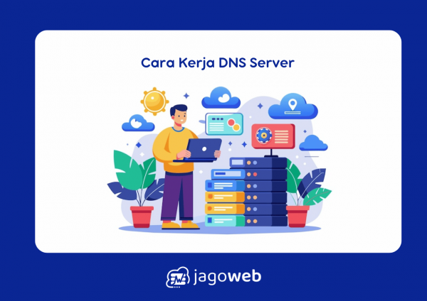 Cara Kerja DNS Server: Proses Resolusi Nama Domain Lengkap