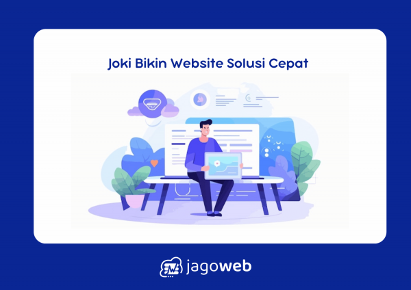 Joki Bikin Website: Solusi Cepat dan Profesional untuk Website Anda