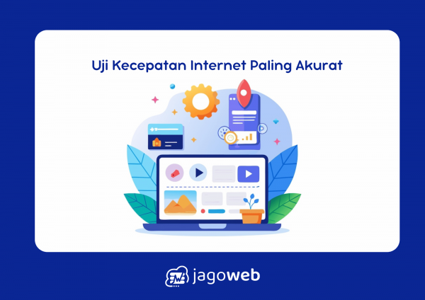 Uji Kecepatan Internet Paling Akurat: Situs dan Aplikasi Terbaik