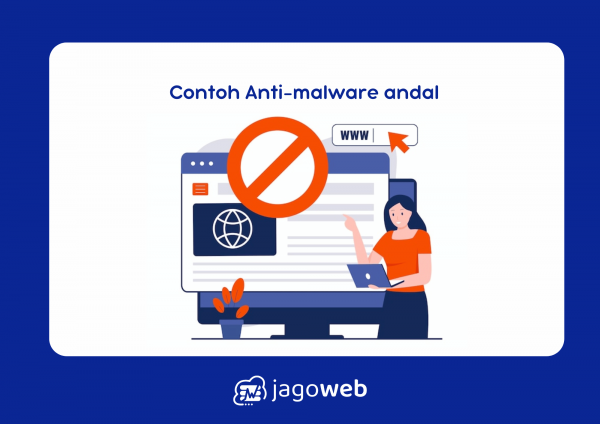 Contoh Anti-malware Andal untuk Perlindungan Maksimal