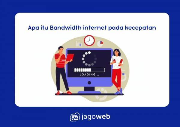 Apa itu Bandwidth internet dan pengaruhnya pada kecepatan
