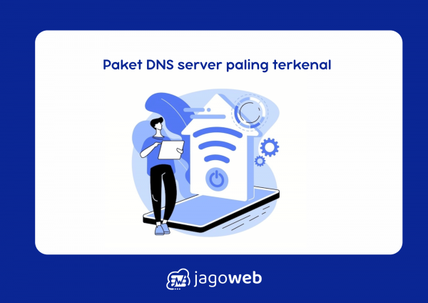 Paket DNS server paling terkenal dan umum digunakan saat ini