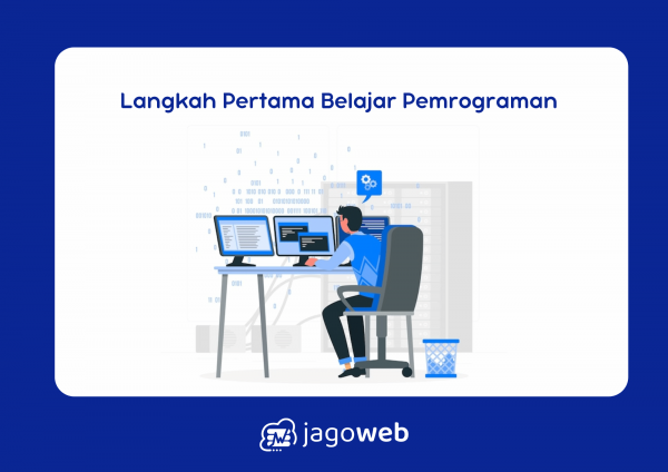 Langkah Pertama Belajar Pemrograman adalah Memilih Bahasa dan Tools Tepat - jagoweb.com