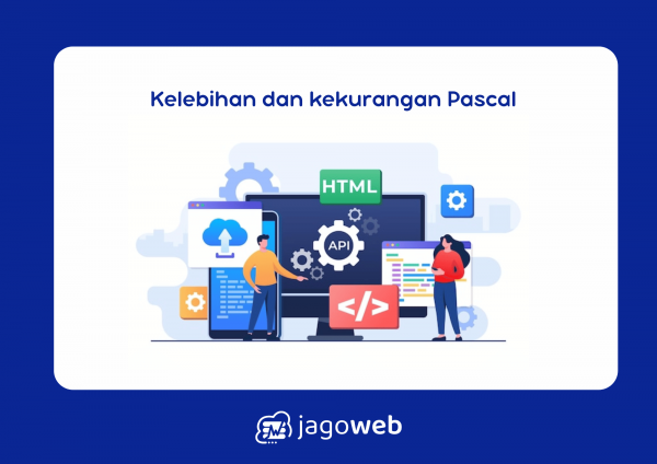 Kelebihan dan kekurangan Pascal sebagai bahasa klasik terstruktur