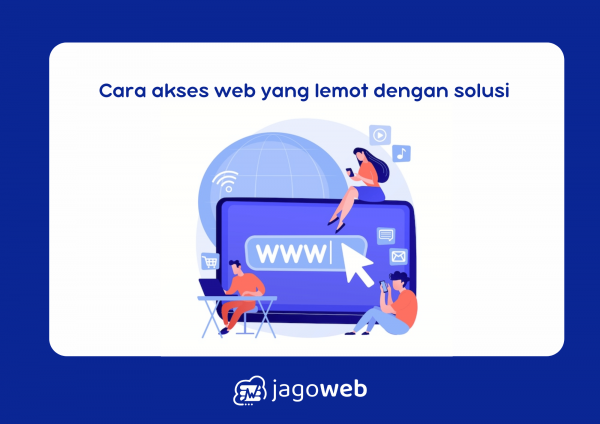 Cara akses web yang lemot dengan solusi praktis cepat