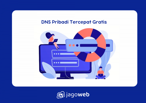 DNS Pribadi Tercepat Gratis untuk Koneksi Stabil