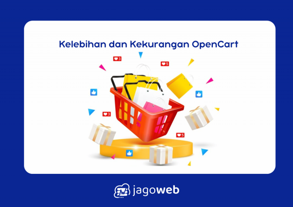 Kelebihan dan Kekurangan OpenCart untuk Toko Online Efisien