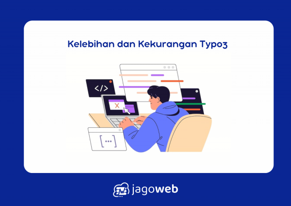Kelebihan dan Kekurangan Typo3 bagi Pengguna Lanjutan