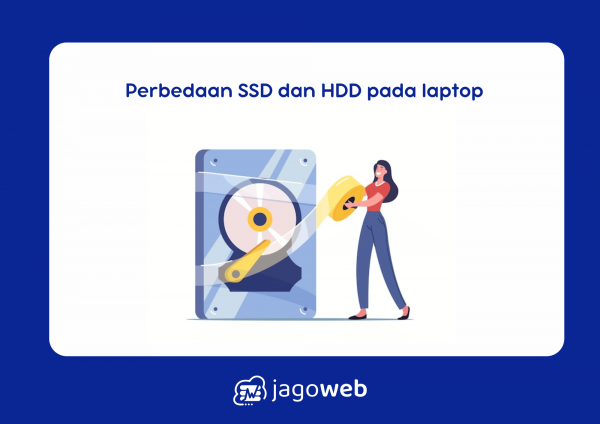 Perbedaan SSD dan HDD pada Laptop untuk Performa Optimal
