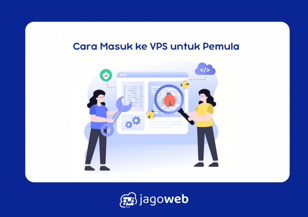 Cara Masuk ke VPS untuk Pemula dengan Panduan Simpel