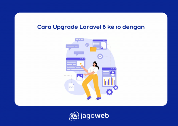 Cara Upgrade Laravel 8 ke 10 dengan Proses Aman dan Lancar