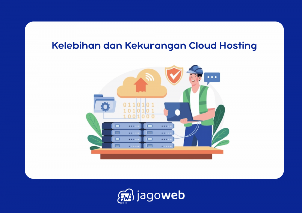 Kelebihan dan Kekurangan Cloud Hosting untuk Bisnis Digital Skalabel