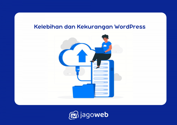 Kelebihan dan Kekurangan WordPress Hosting bagi Pengguna Pemula