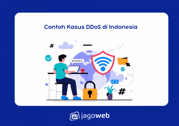 Contoh Kasus DDoS di Indonesia dan Cara Pencegahan Terbaik