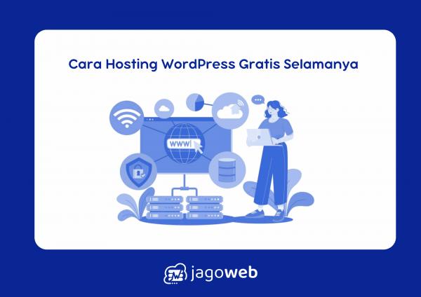 Cara Hosting WordPress Gratis Selamanya dengan Mudah