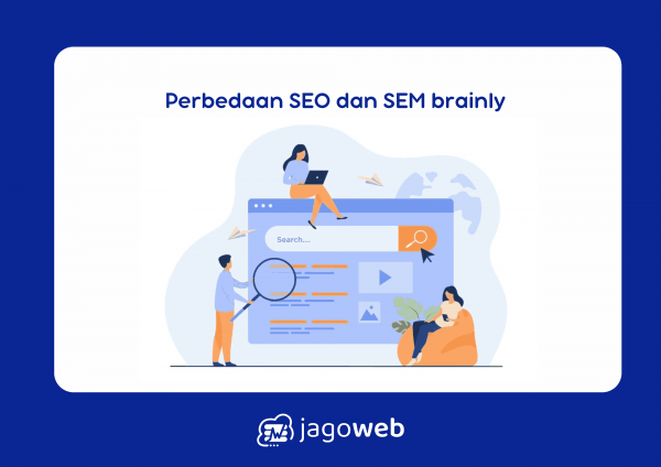 Perbedaan SEO dan SEM brainly penjelasan lengkap beserta contohnya