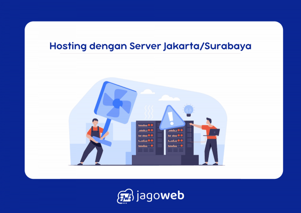 Hosting dengan Server Jakarta/Surabaya Berkinerja Tinggi!