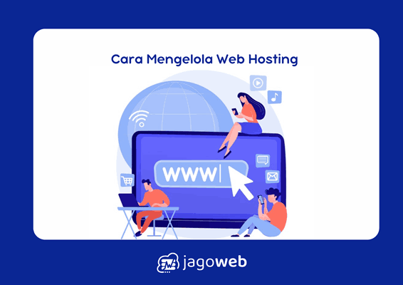 Cara Mengelola Web Hosting Menggunakan Control Panel Hosting