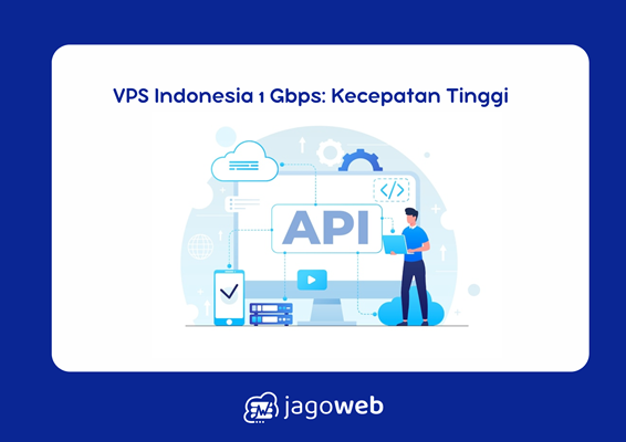 VPS Indonesia 1 Gbps: Kecepatan Tinggi untuk Bisnis Anda