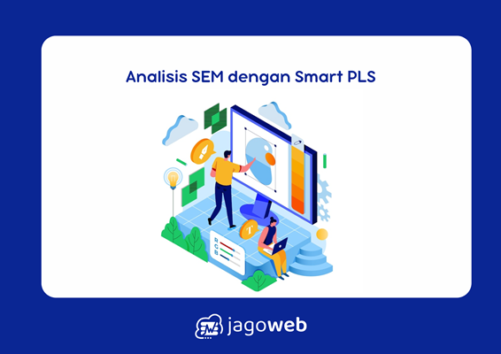 Analisis SEM dengan Smart PLS: Metode dan Aplikasi Praktis