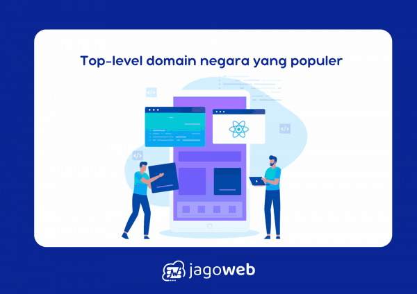 Top-Level Domain Negara yang Populer dan Sering Dipakai Saat Ini