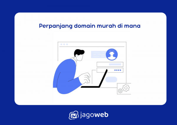 Perpanjang Domain Murah Di Mana & Caranya Hemat Biaya