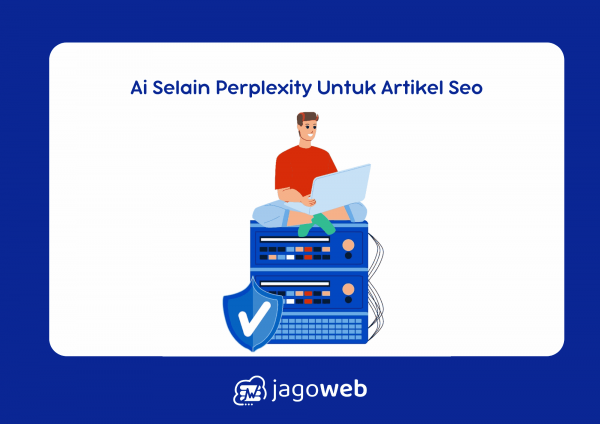AI Selain Perplexity untuk Artikel SEO: 7 Alternatif Terbaik