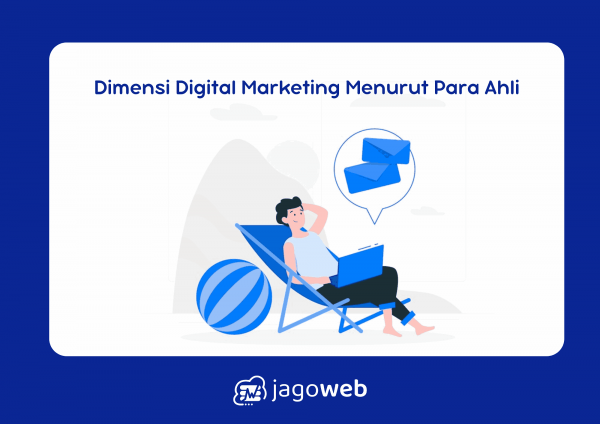 Dimensi Digital Marketing Menurut Para Ahli: Konsep & Tren Terbaru 2025