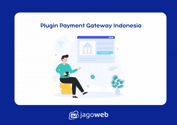 Plugin Payment Gateway Indonesia WordPress Paling Populer 2025