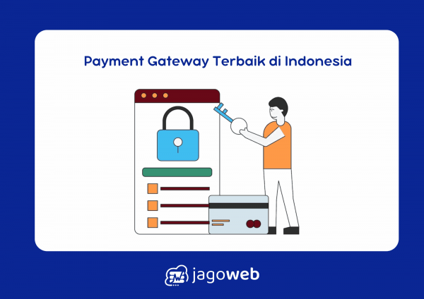 Payment Gateway Terbaik di Indonesia untuk Bisnis Anda