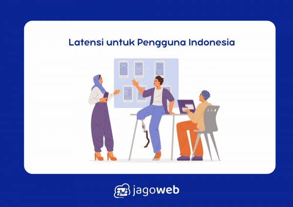 Latensi untuk Pengguna Indonesia dan Cara Mengatasinya