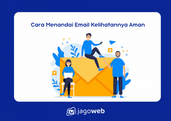 Cara Menandai Email Kelihatannya Aman dari Phishing